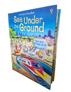 See Under the Ground - A LIFT THE FLAP BOOK