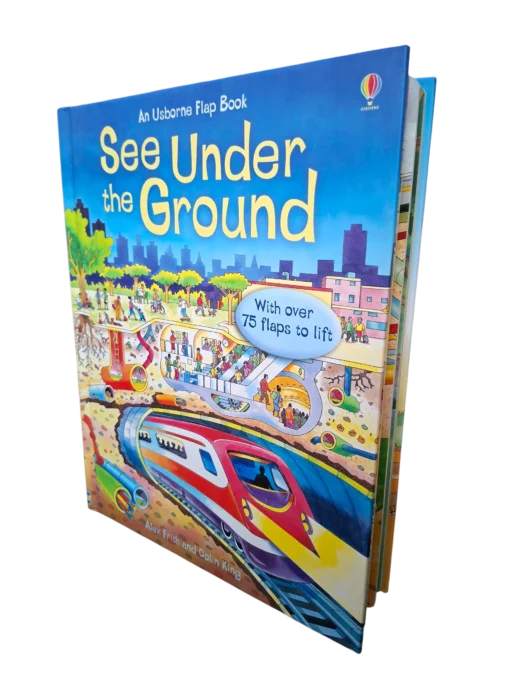 See Under the Ground - A LIFT THE FLAP BOOK