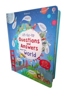 Usborne Questions and Answers About Our World- A LIFT THE FLAP BOOK