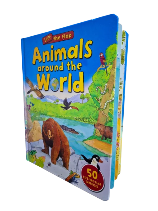 Animals around the World - LIFT THE FLAP BOOK