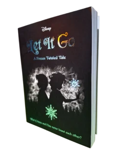 Disney - A FROZEN TWISTED TALE : Let It Go