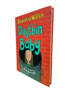 JACQUELINE WILSON - Dustbin Baby