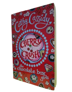 Cathy Cassidy: CHERRY CRUSH