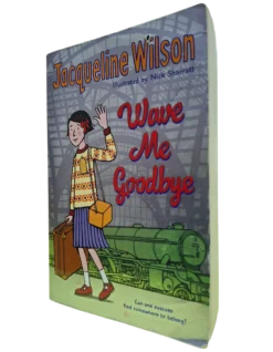 JACQUELINE WILSON - Wave Me Goodbye