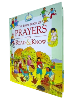 THE LION BOOK OF PRAYERS TO READ AND KNOW
