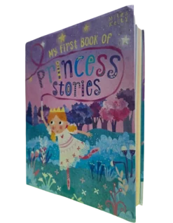 Miles Kelly: My First Book of Princess Stories