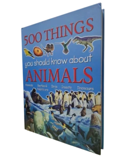 Miles Kelly: 500 Things You Should Know about Animals