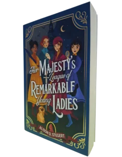 Her Majesty's League of Remarkable Young Ladies