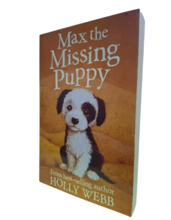 Holly Webb: Max the Missing Puppy