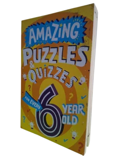 Amazing Puzzles and Quizzes for Every 6 Year Old