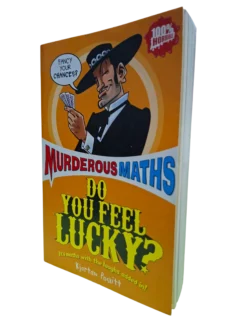 Murderous Maths: Do You Feel Lucky (Age 9 and Above)