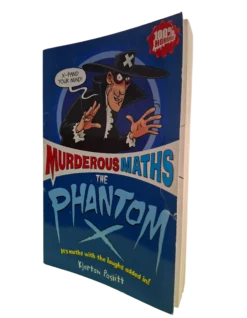 Murderous Maths: The Phantom X (Age 9 and Above))